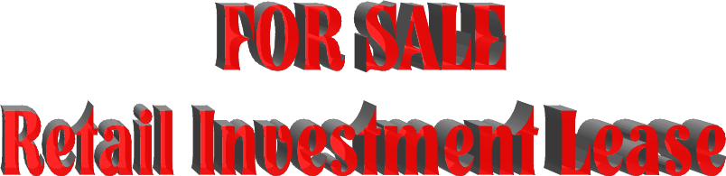 FOR SALE
Retail Investment Lease